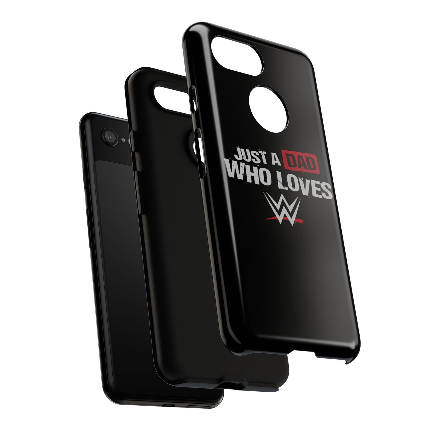 WWE Dad Phone Case, Tough Cases for Fathers, Gifts for Dad, Father's Day, Wrestling Fan Merchandise, Just a Dad Who Loves WWE