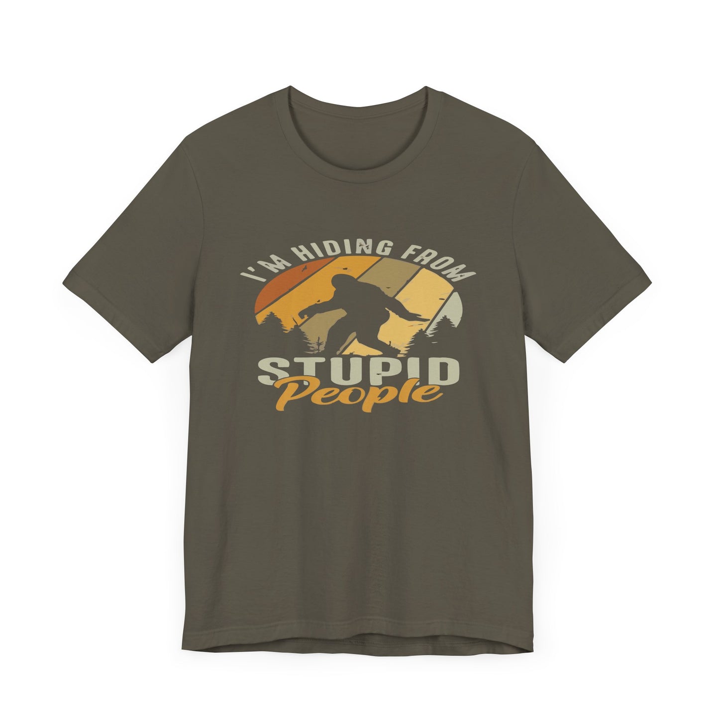 Humorous Unisex Jersey Tee - I’m Hiding From Stupid People, Funny T-Shirt, Casual Wear, Gift for Friends, Summer Outfit, Quirky Humor