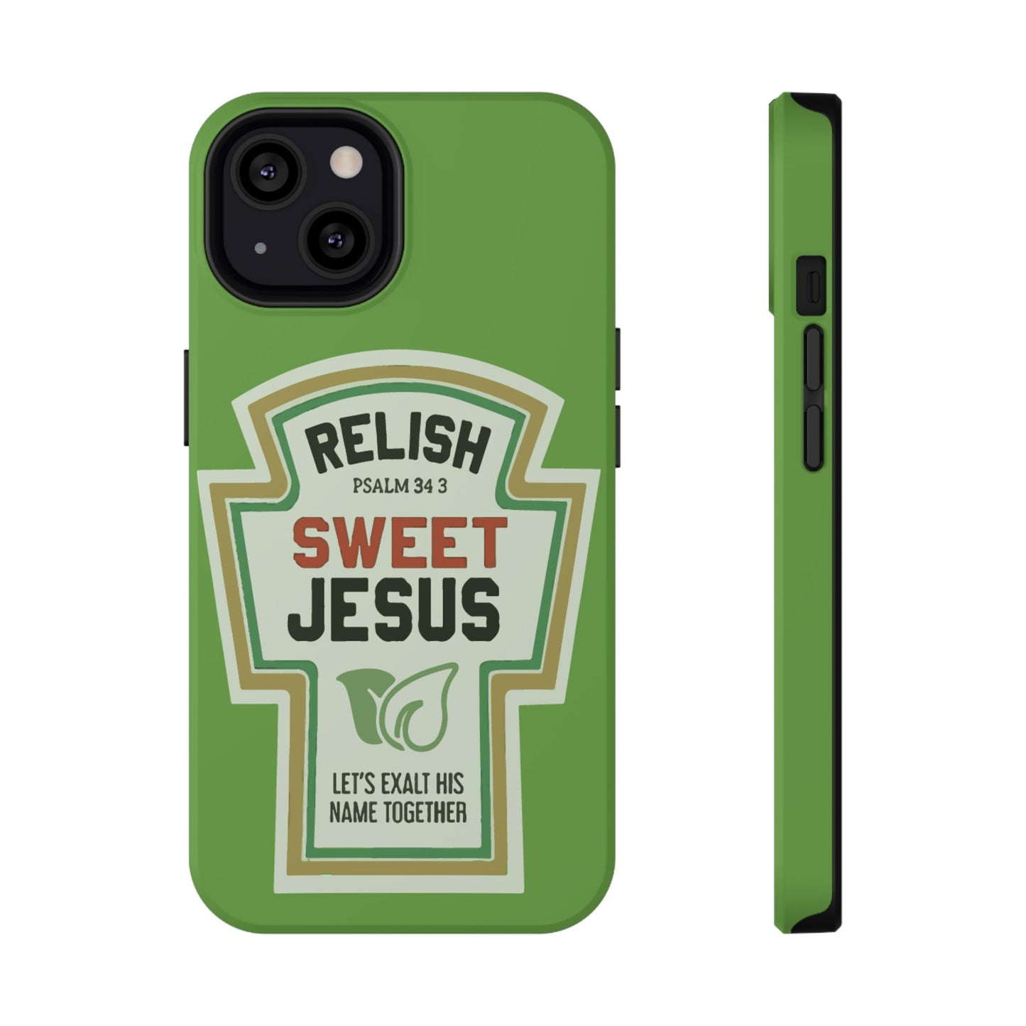 Relish Sweet Jesus Phone Case, Christian Gift, Impact-Resistant Case, Religious Phone Accessory, Faith-Based Present, Celebration Case