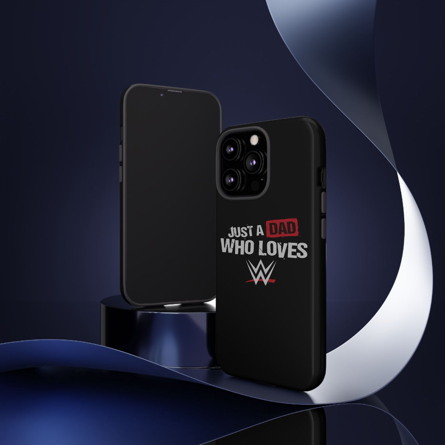 WWE Dad Phone Case, Tough Cases for Fathers, Gifts for Dad, Father's Day, Wrestling Fan Merchandise, Just a Dad Who Loves WWE