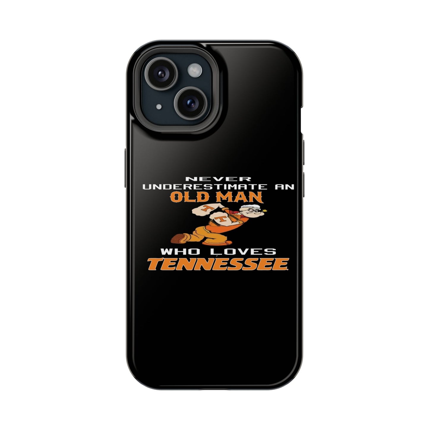 Tough Phone Case, Old Man Who Loves Tennessee, Gift for Grandpa, Tennessee Pride, Men's Accessories, Father's Day, Custom Cases