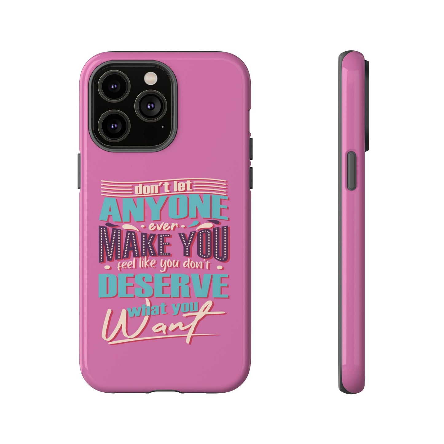 Inspirational Phone Case, Motivational Phone Cover, Tough Cases for Her, Gift for Friends, Self-Love Quote Case