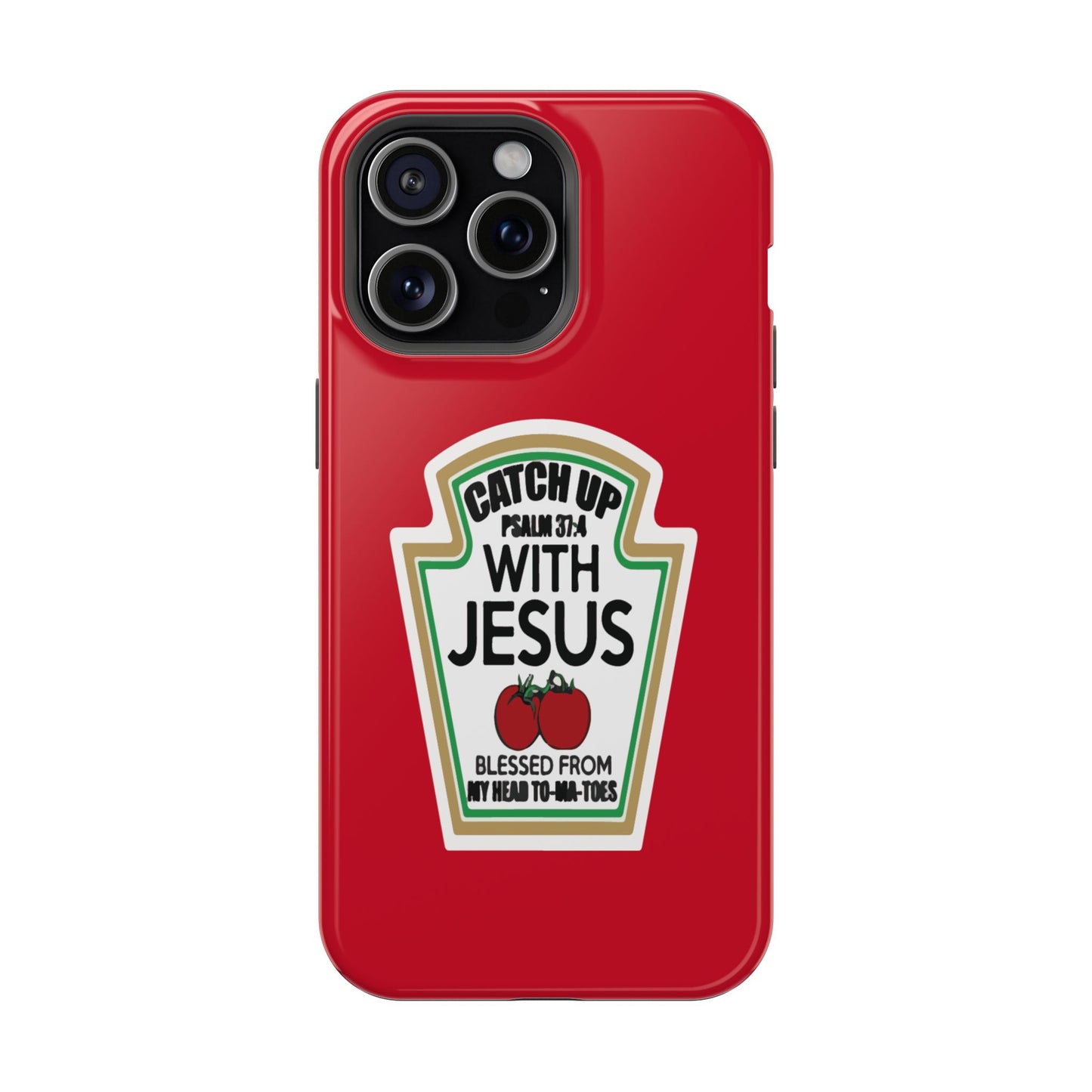 Fun Christian Phone Case, Catch Up with Jesus, Impact-Resistant, Faith-Based Gift, Religious Accessories, Bible Verses