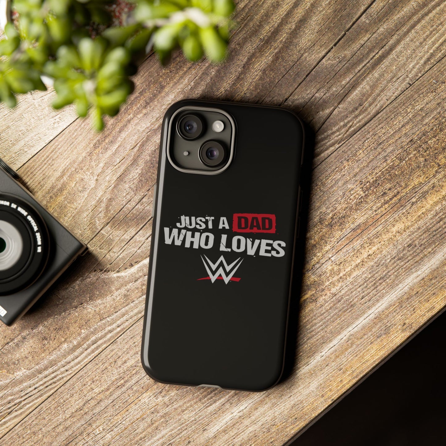 WWE Dad Phone Case, Tough Cases for Fathers, Gifts for Dad, Father's Day, Wrestling Fan Merchandise, Just a Dad Who Loves WWE