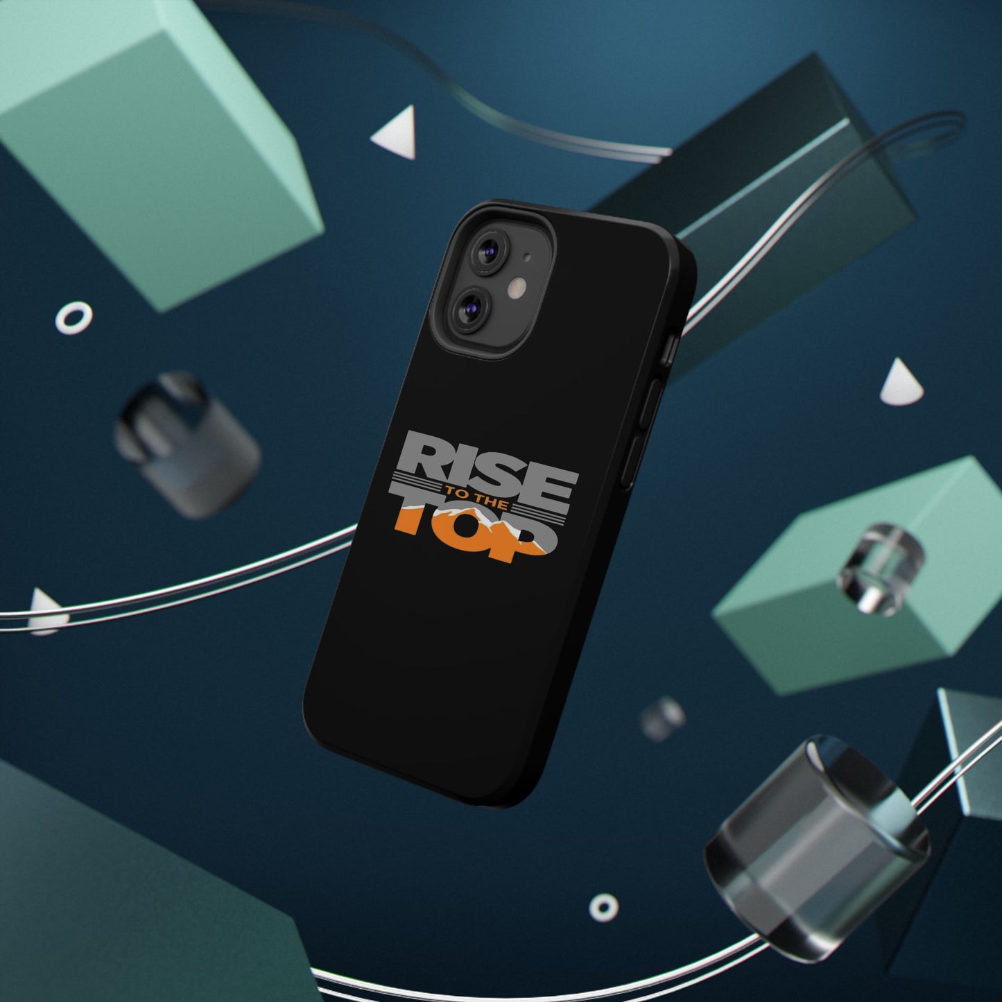 Impact-Resistant Phone Case - Rise to the Top, Durable Phone Cover, Gift for Motivational Quotes Lovers, Trendy Tech Accessories