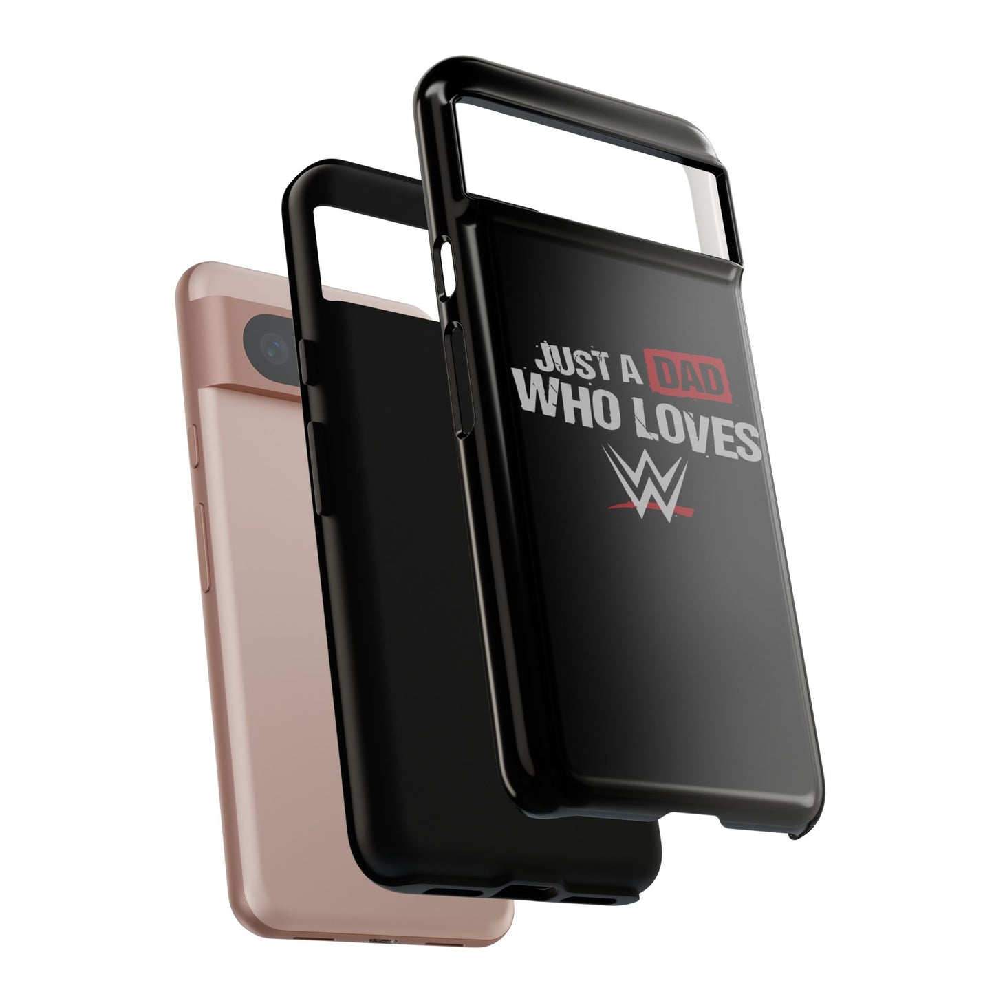 WWE Dad Phone Case, Tough Cases for Fathers, Gifts for Dad, Father's Day, Wrestling Fan Merchandise, Just a Dad Who Loves WWE
