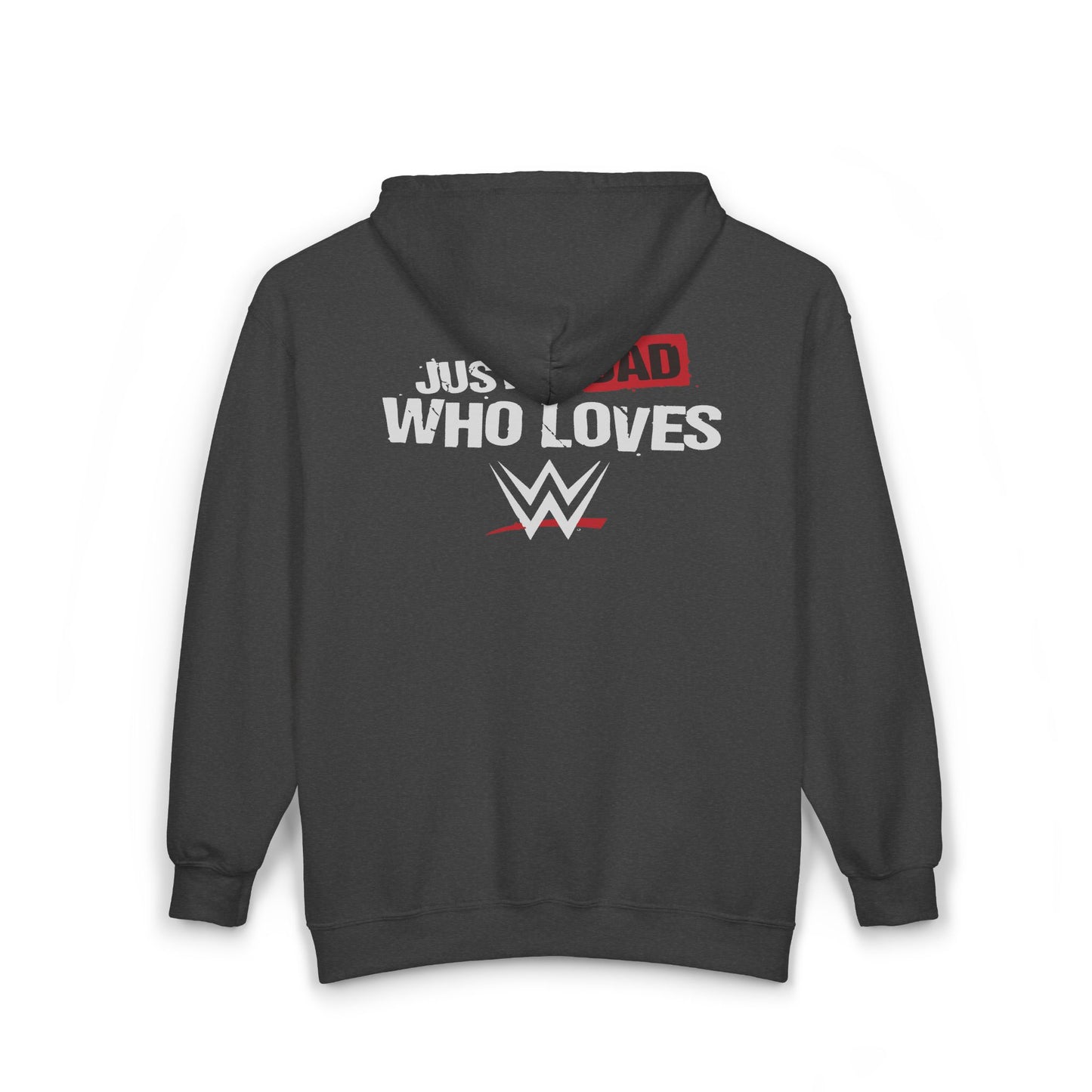 Just a Dad Who Loves WWE Hooded Sweatshirt, Father's Day Gift, Wrestling Dad Hoodie, Unisex Hoodie, Gift for Him, Family Apparel