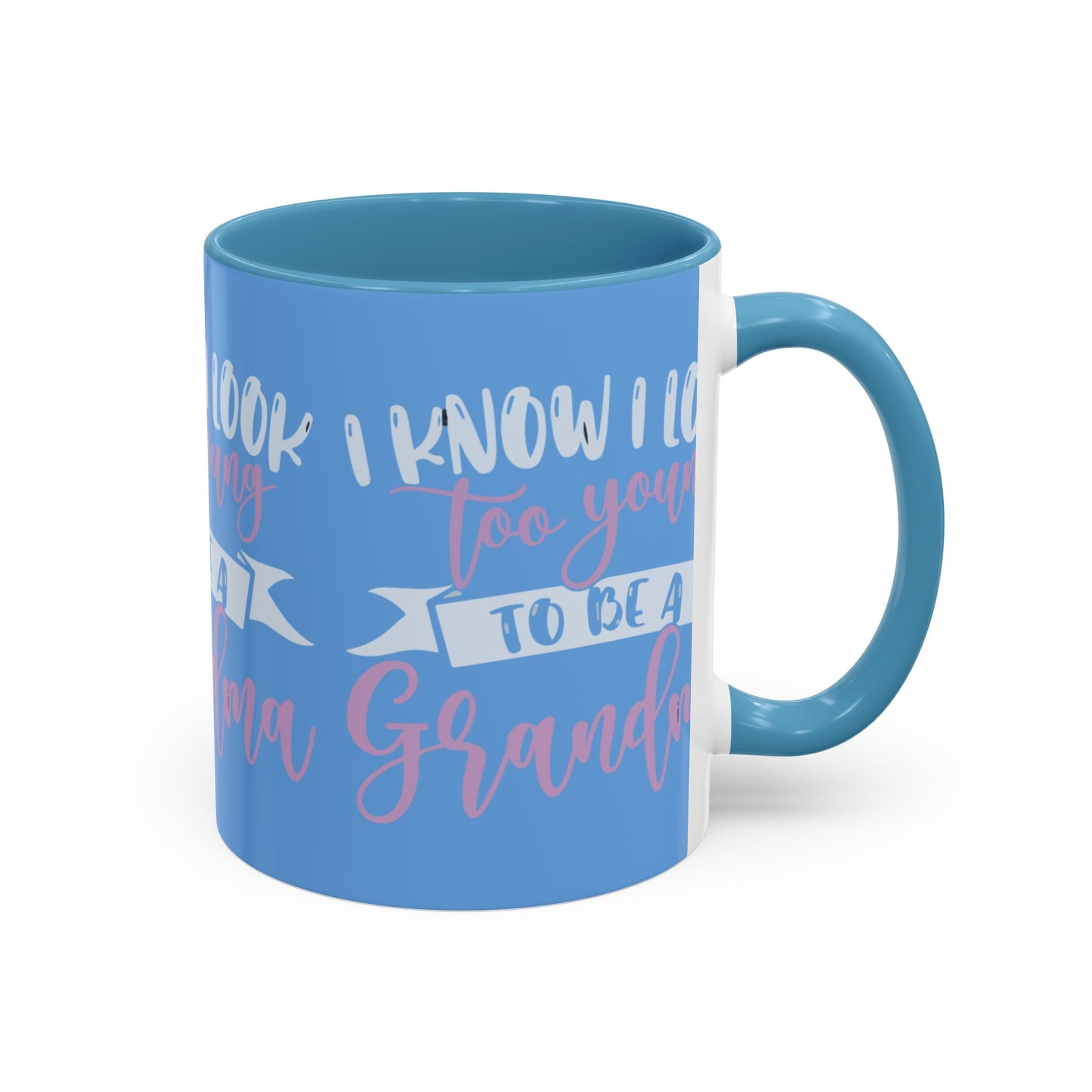 Funny Grandma Coffee Mug - Too Young to Be a Grandma