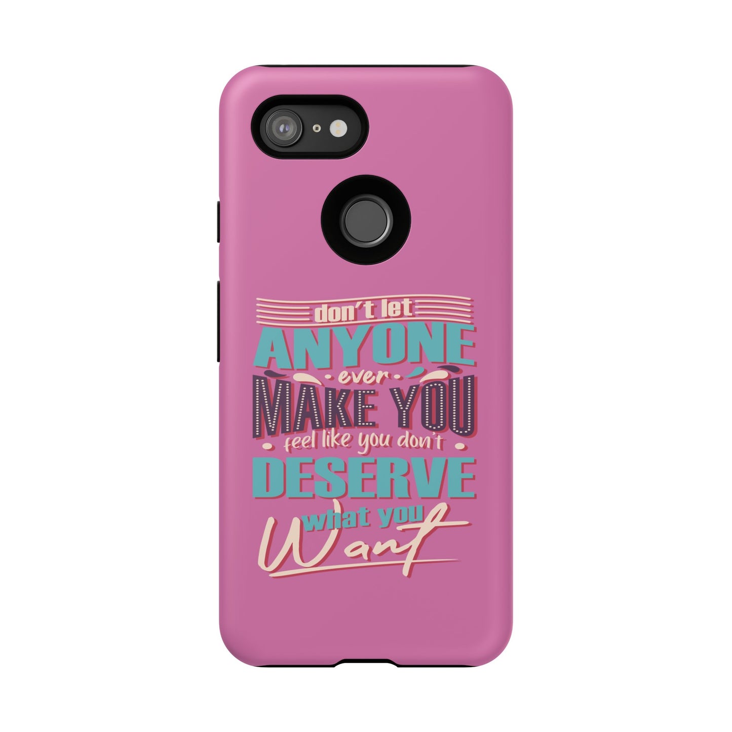 Inspirational Phone Case, Motivational Phone Cover, Tough Cases for Her, Gift for Friends, Self-Love Quote Case