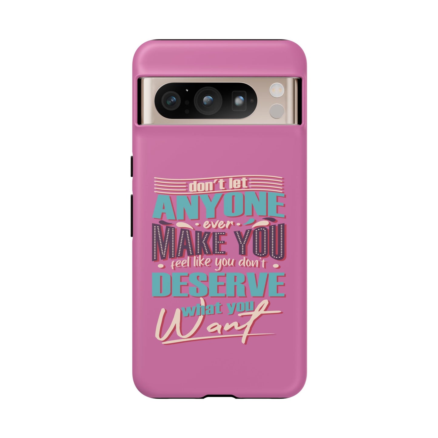 Inspirational Phone Case, Motivational Phone Cover, Tough Cases for Her, Gift for Friends, Self-Love Quote Case