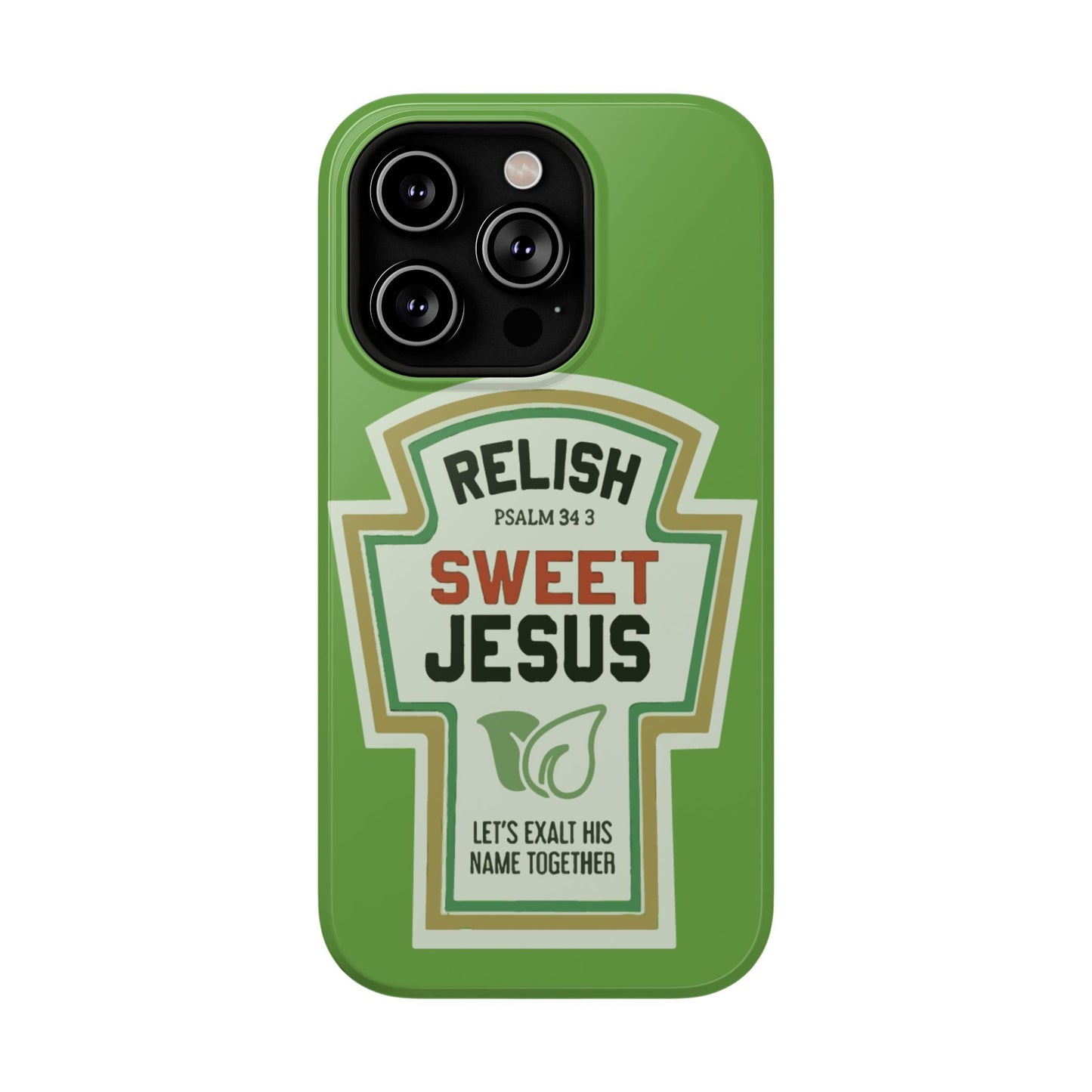 Relish Sweet Jesus Phone Case, Christian Gift, Impact-Resistant Case, Religious Phone Accessory, Faith-Based Present, Celebration Case