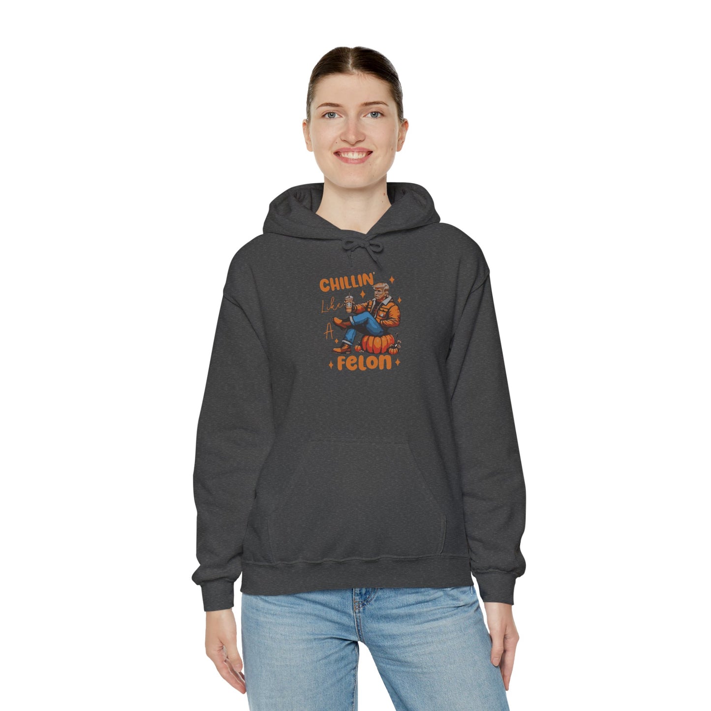 Chillin' Like a Felon Hoodie - Cozy Unisex Sweatshirt for Fall Celebrations