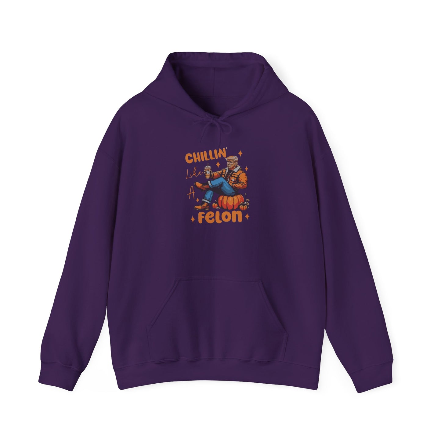 Chillin' Like a Felon Hoodie - Cozy Unisex Sweatshirt for Fall Celebrations