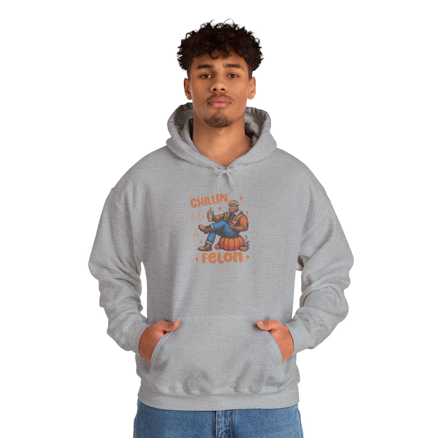 Chillin' Like a Felon Hoodie - Cozy Unisex Sweatshirt for Fall Celebrations