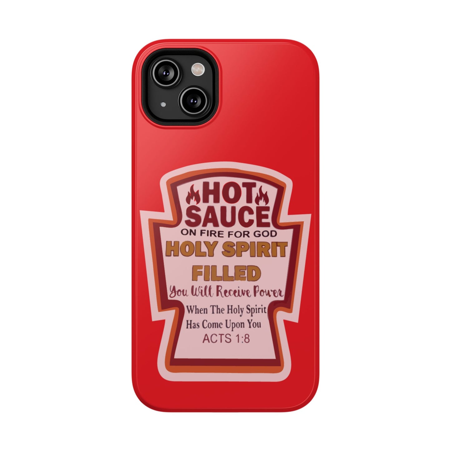 Holy Spirit Hot Sauce Phone Cases - Impact-Resistant, Christian Gift, Spiritual Reminder, Unique Design, Faith-Based Accessory