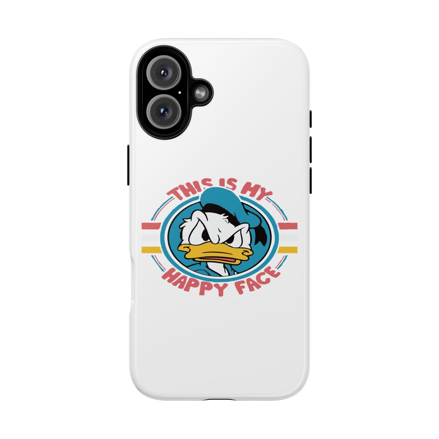Tough Cases: This is My Happy Face Phone Case, Funny Phone Case, Donald Duck Case, Cute Phone Accessory, Gift for Disney Fans
