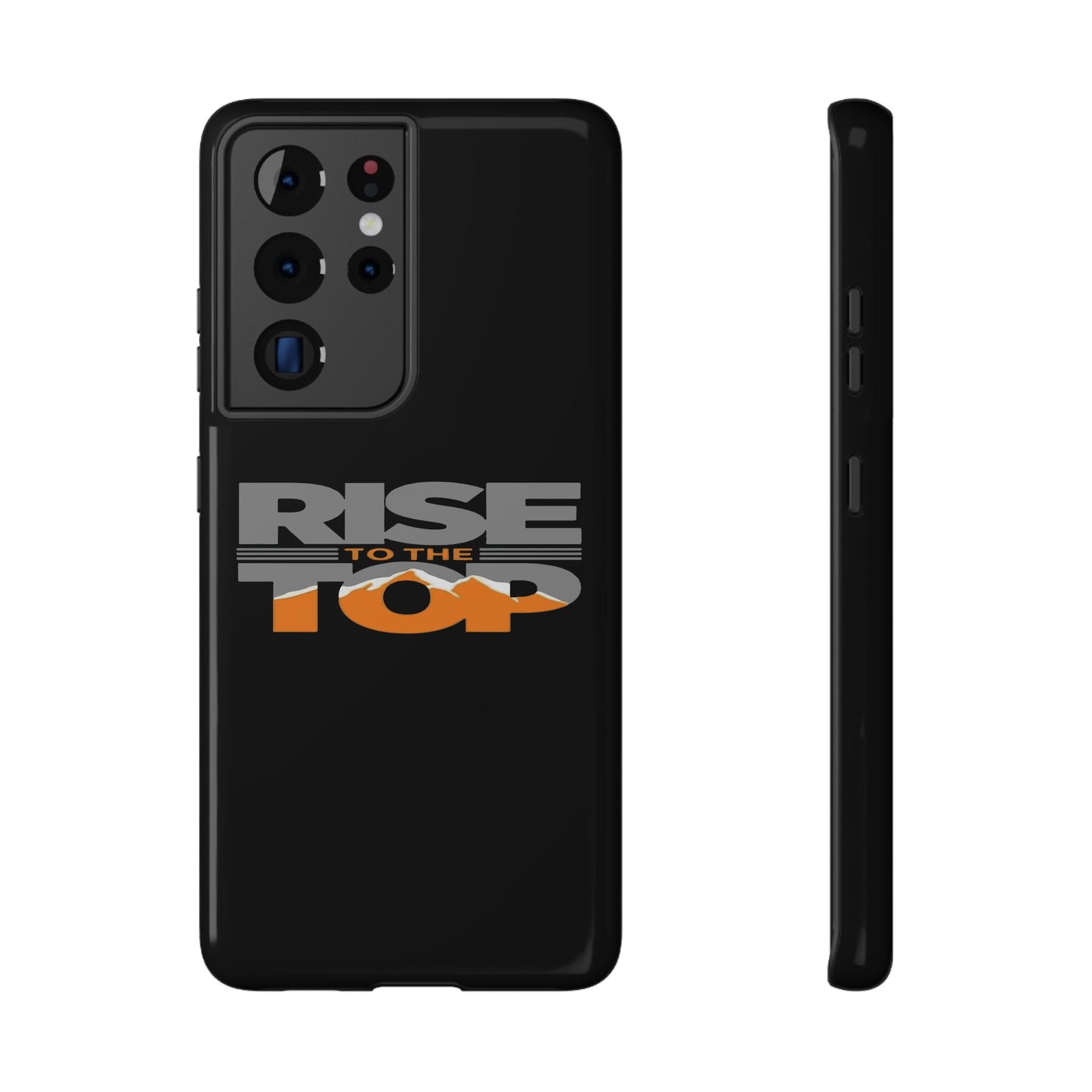 Impact-Resistant Phone Case - Rise to the Top, Durable Phone Cover, Gift for Motivational Quotes Lovers, Trendy Tech Accessories