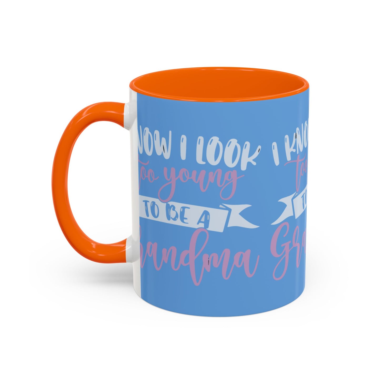 Funny Grandma Coffee Mug - Too Young to Be a Grandma