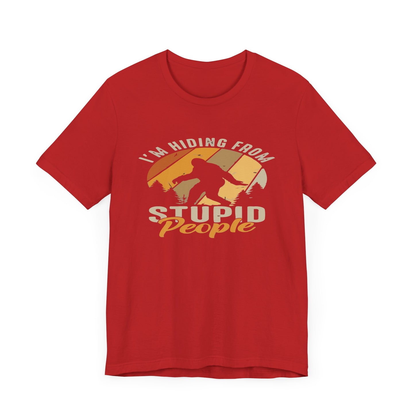 Humorous Unisex Jersey Tee - I’m Hiding From Stupid People, Funny T-Shirt, Casual Wear, Gift for Friends, Summer Outfit, Quirky Humor