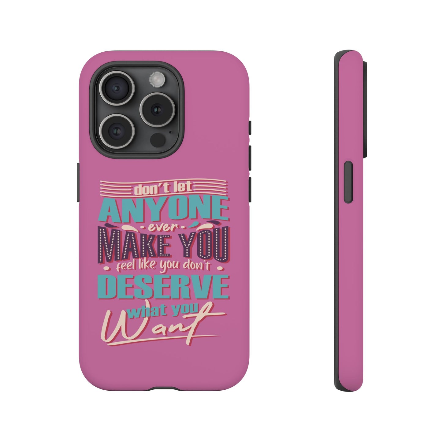 Inspirational Phone Case, Motivational Phone Cover, Tough Cases for Her, Gift for Friends, Self-Love Quote Case