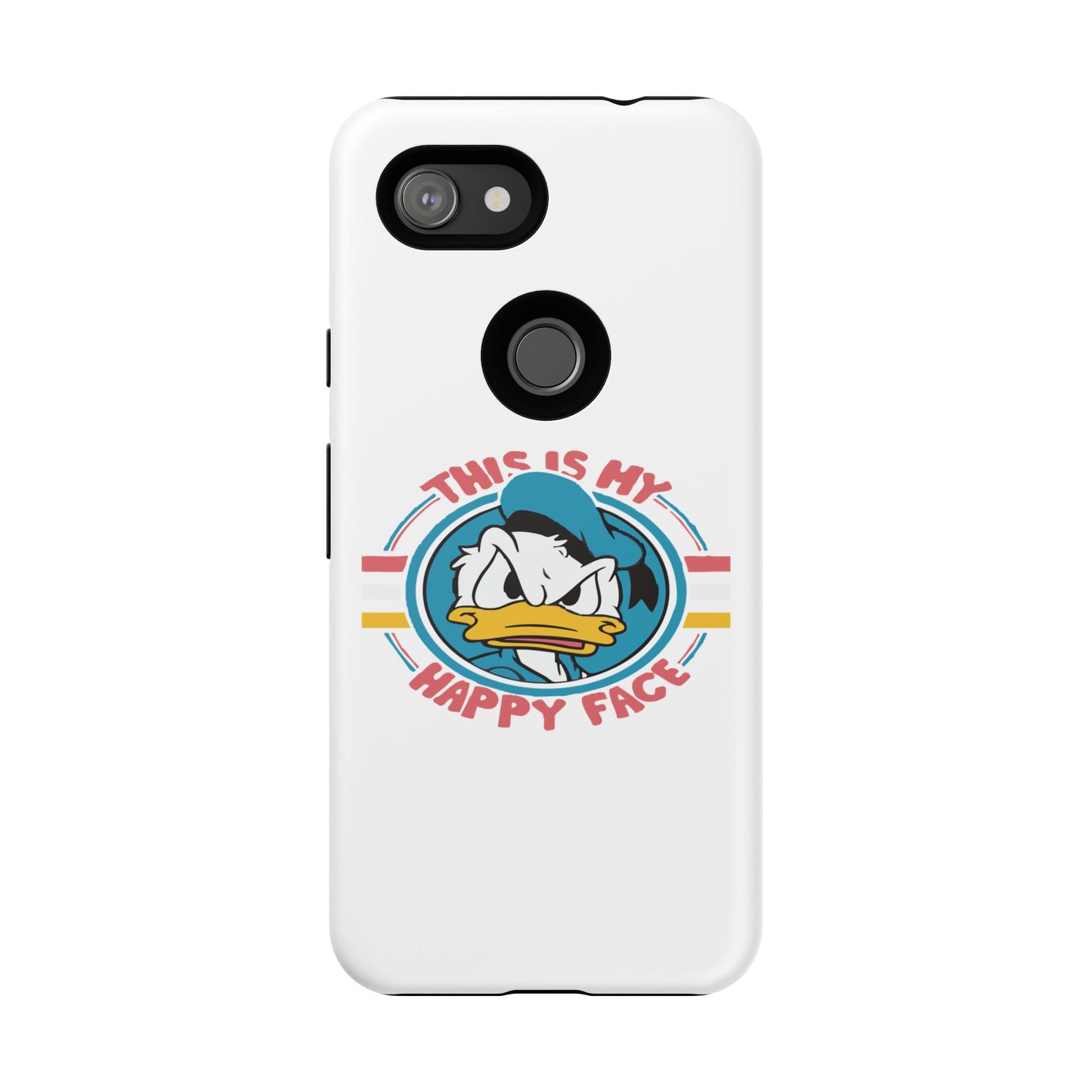 Tough Cases: This is My Happy Face Phone Case, Funny Phone Case, Donald Duck Case, Cute Phone Accessory, Gift for Disney Fans