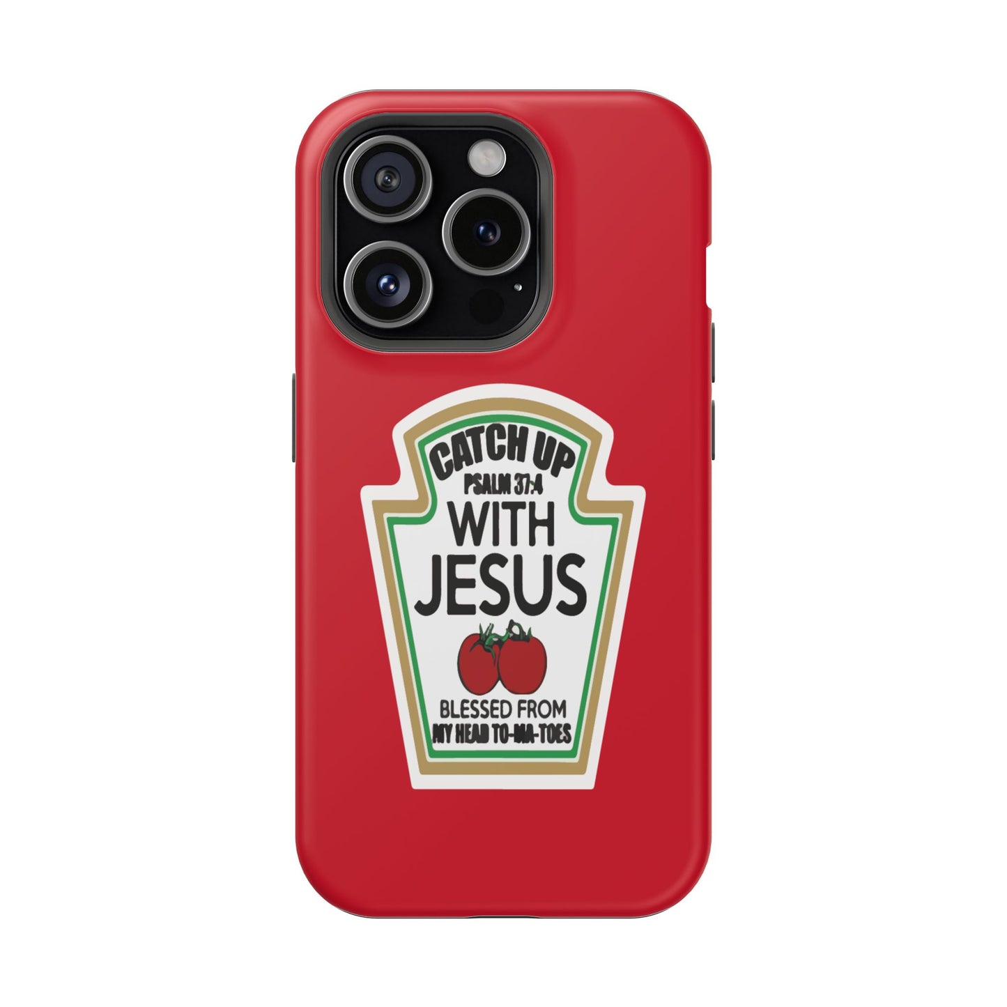 Fun Christian Phone Case, Catch Up with Jesus, Impact-Resistant, Faith-Based Gift, Religious Accessories, Bible Verses