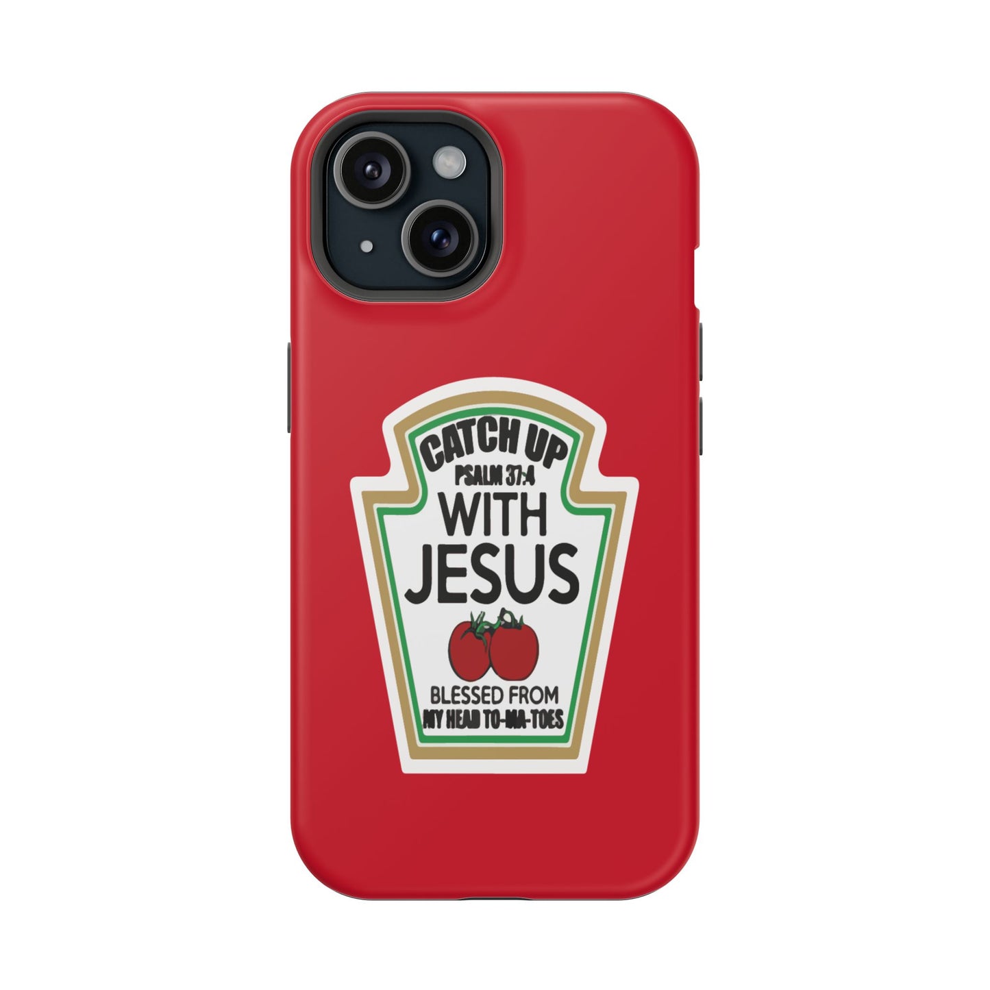 Fun Christian Phone Case, Catch Up with Jesus, Impact-Resistant, Faith-Based Gift, Religious Accessories, Bible Verses