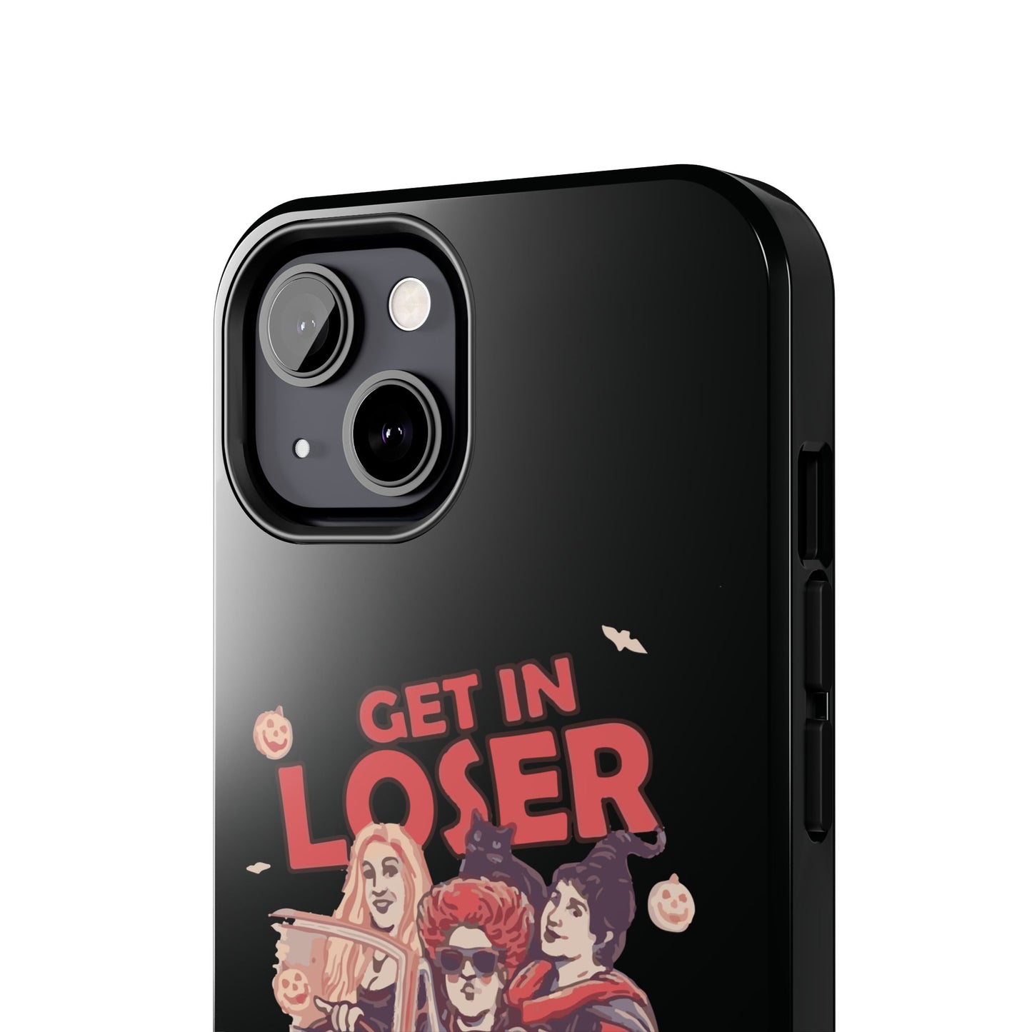 Witchy Tough Phone Case - Get in Loser Design, Halloween Gift, Spooky Style, Kawaii Aesthetic, Cell Phone Cover