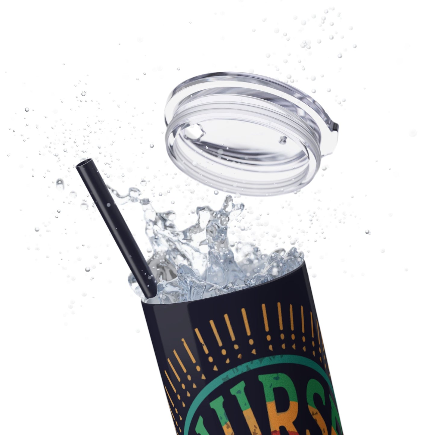 Nurse Skinny Tumbler, 20oz, Motivational Drinkware, Gift for Nurses, Summer Hydration, Nurse Appreciation Day