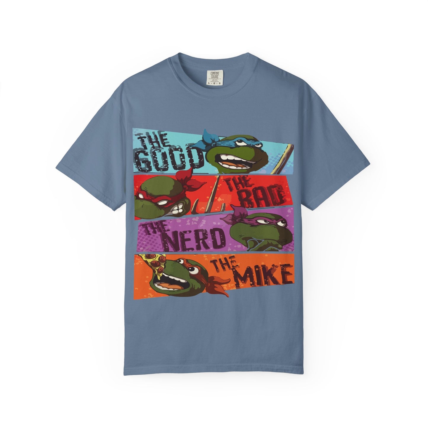 Unisex Garment-Dyed T-Shirt - Ninja Turtle Humor Tee - The Good, The Bad, The Nerd, The Mike