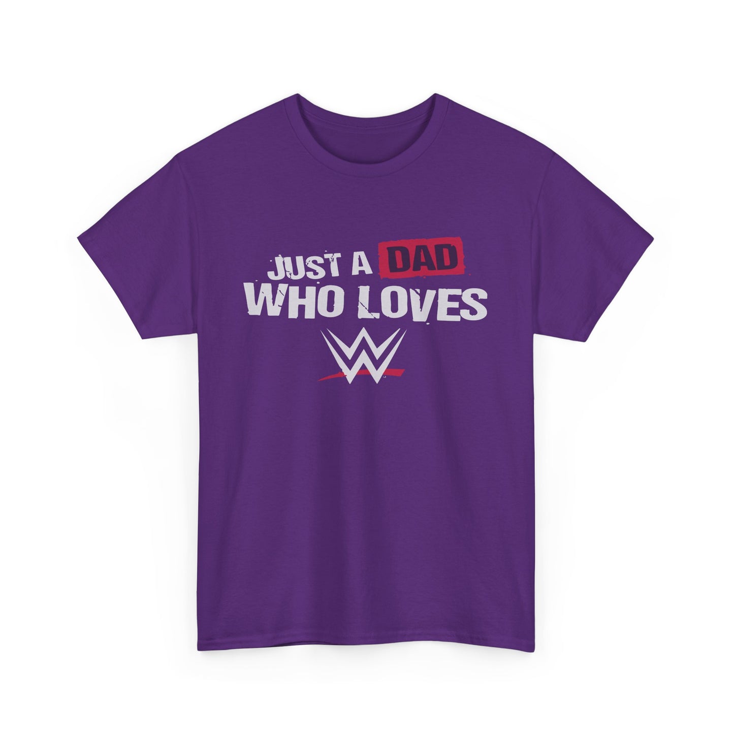 Just a Dad Who Loves WWE Tee | Unisex Heavy Cotton Shirt, Father’s Day Gift, Dad Shirt, Wrestling Fan Apparel, Gift for Dads