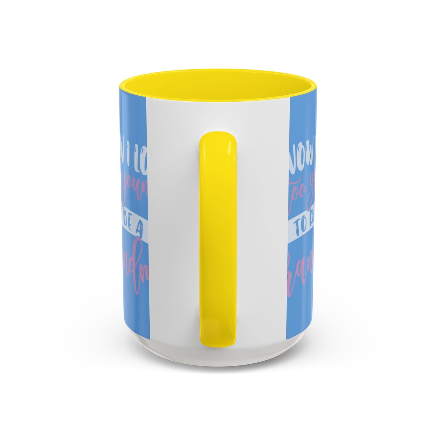 Funny Grandma Coffee Mug - Too Young to Be a Grandma