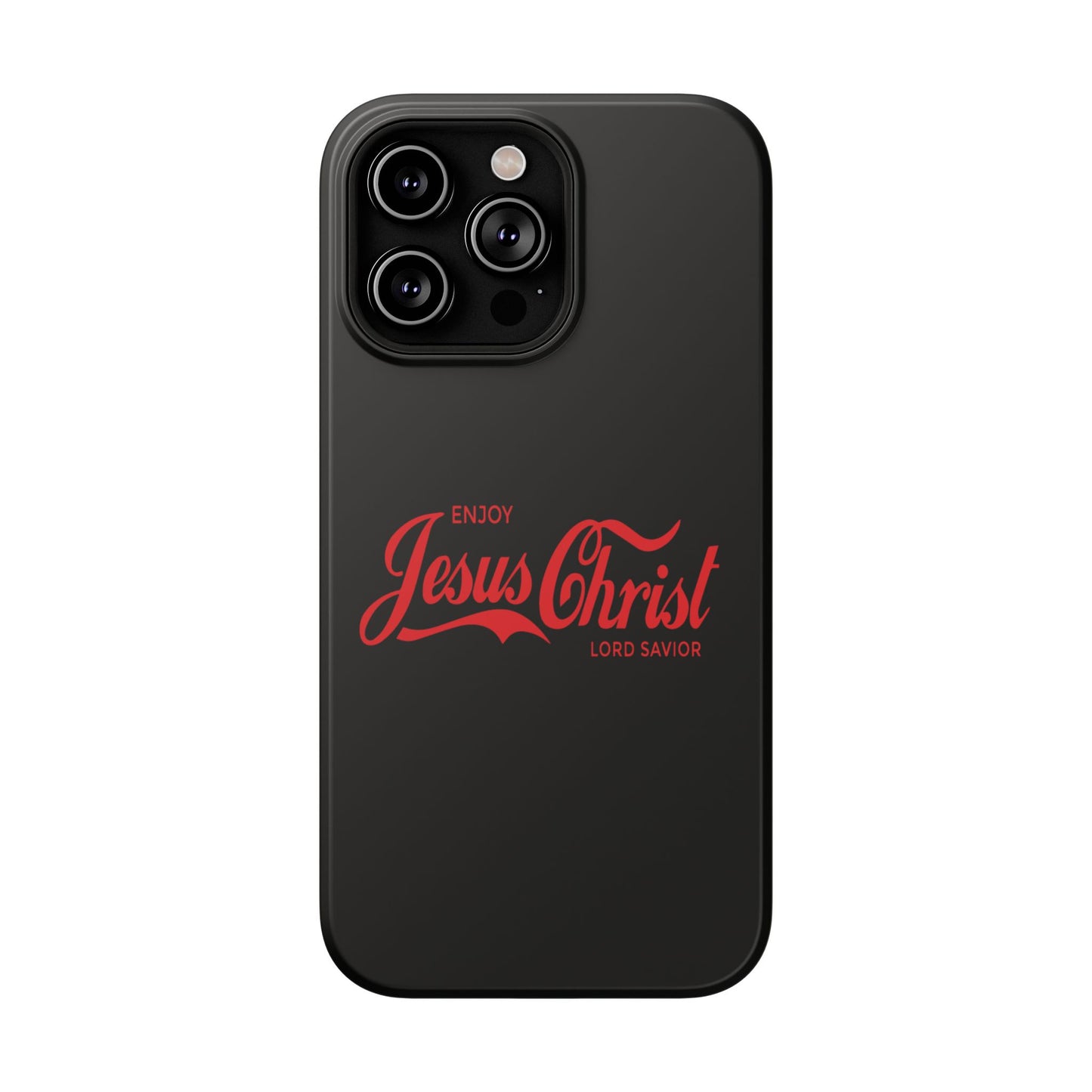 Impact-Resistant Phone Case: Enjoy Jesus Christ Lord Savior, Christian Gift, Durable Protection, Faith-Based Accessory, Holiday Gift