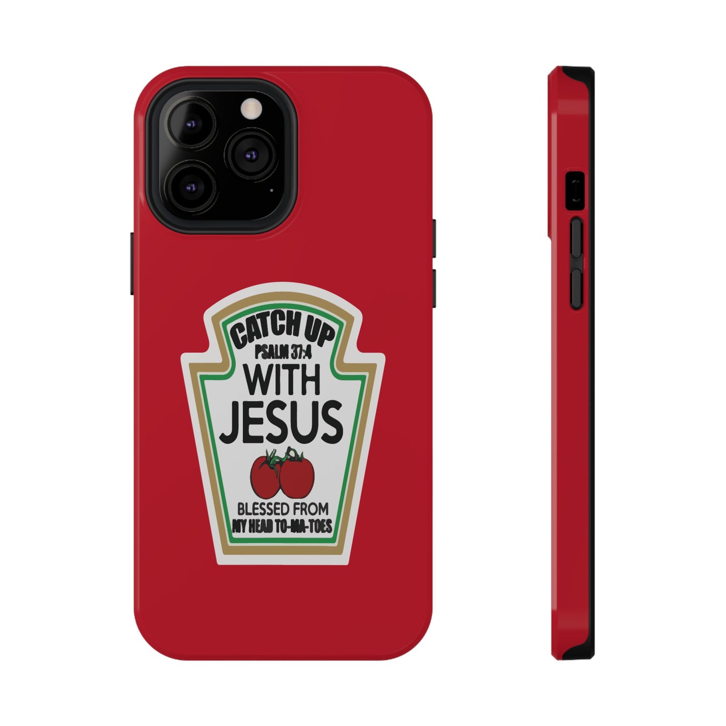 Fun Christian Phone Case, Catch Up with Jesus, Impact-Resistant, Faith-Based Gift, Religious Accessories, Bible Verses