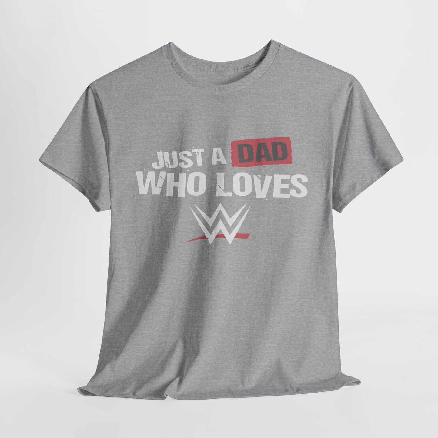 Just a Dad Who Loves WWE Tee | Unisex Heavy Cotton Shirt, Father’s Day Gift, Dad Shirt, Wrestling Fan Apparel, Gift for Dads