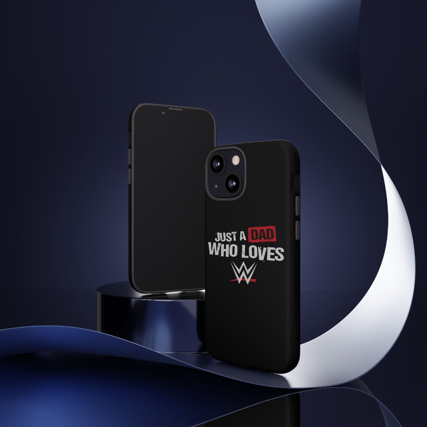 WWE Dad Phone Case, Tough Cases for Fathers, Gifts for Dad, Father's Day, Wrestling Fan Merchandise, Just a Dad Who Loves WWE