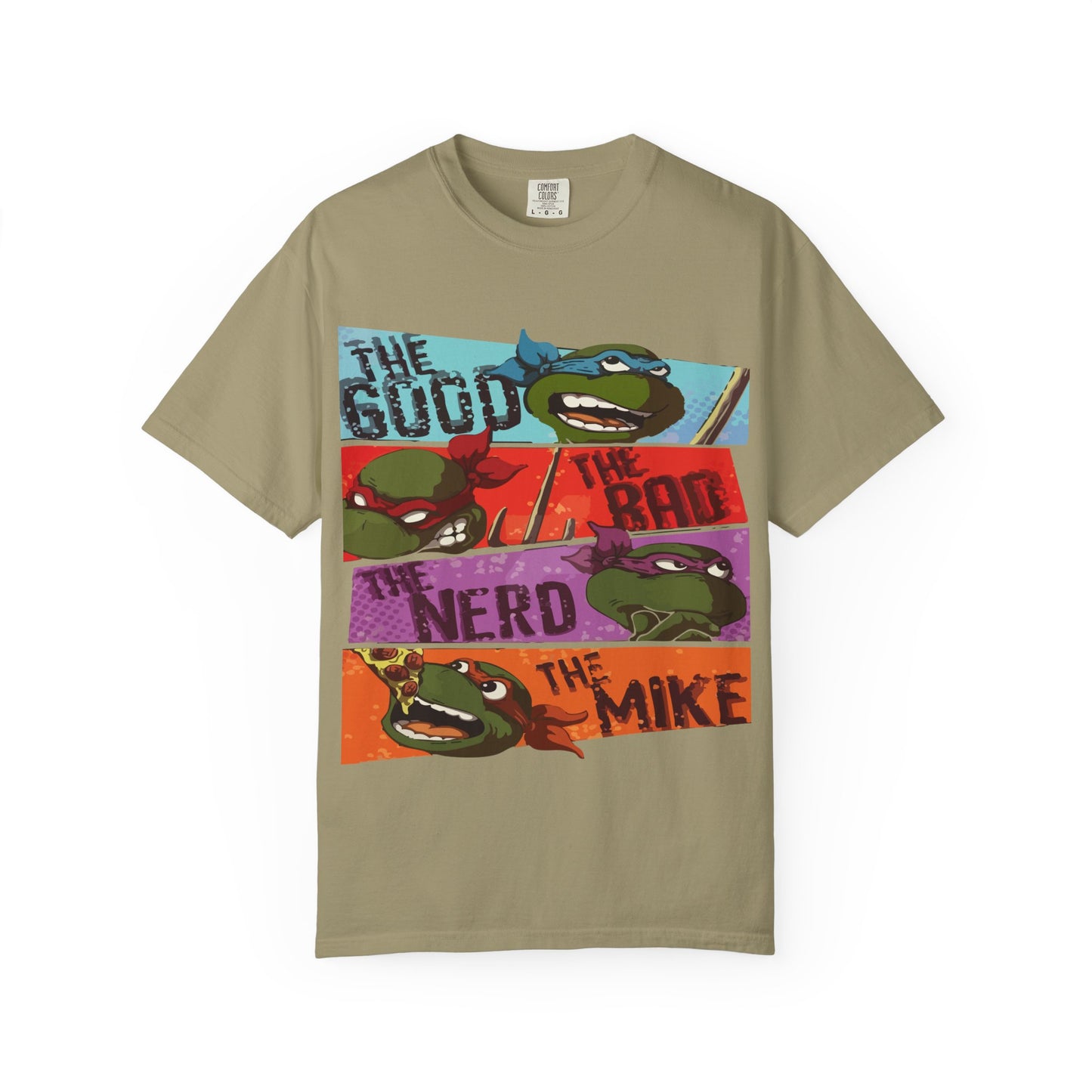 Unisex Garment-Dyed T-Shirt - Ninja Turtle Humor Tee - The Good, The Bad, The Nerd, The Mike