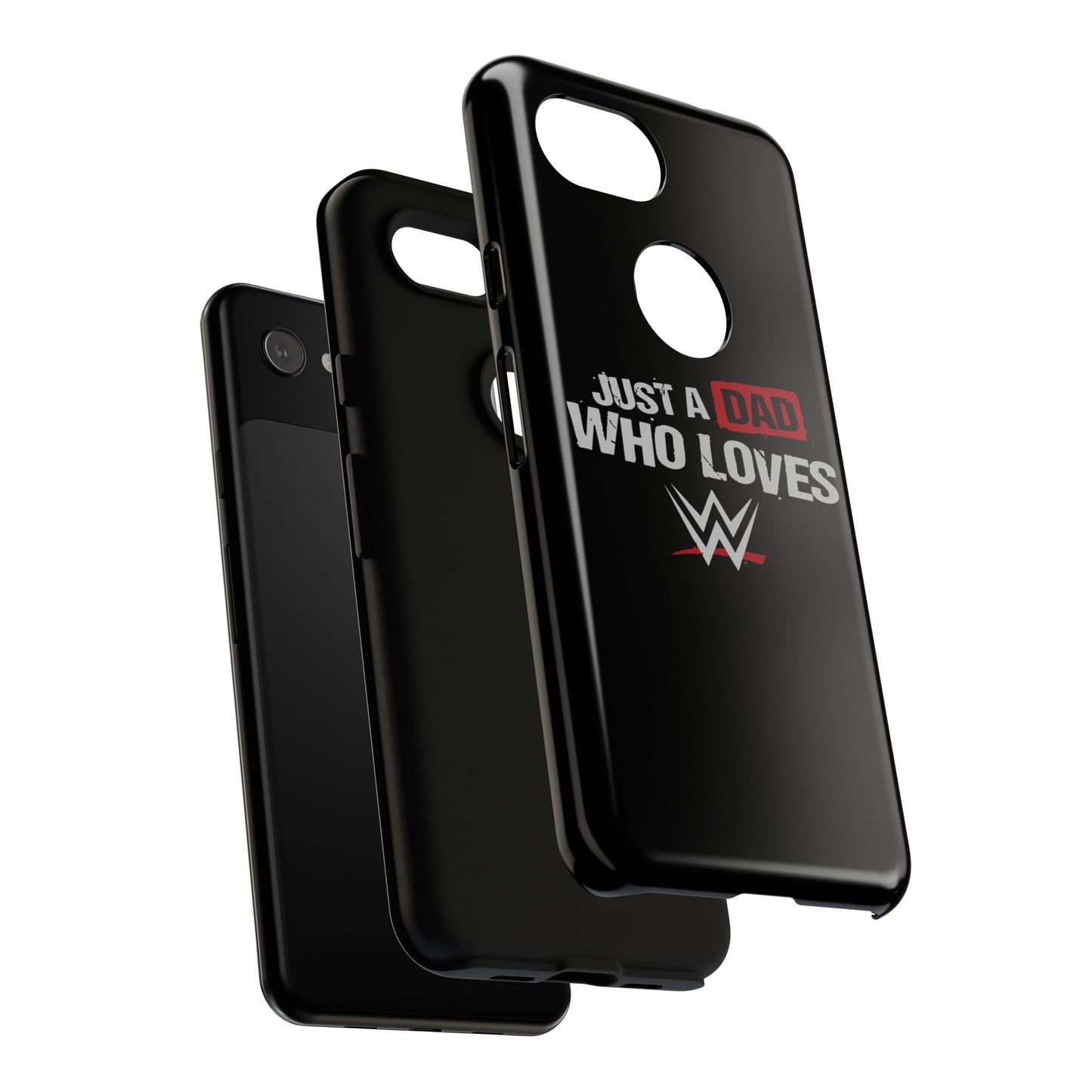 WWE Dad Phone Case, Tough Cases for Fathers, Gifts for Dad, Father's Day, Wrestling Fan Merchandise, Just a Dad Who Loves WWE
