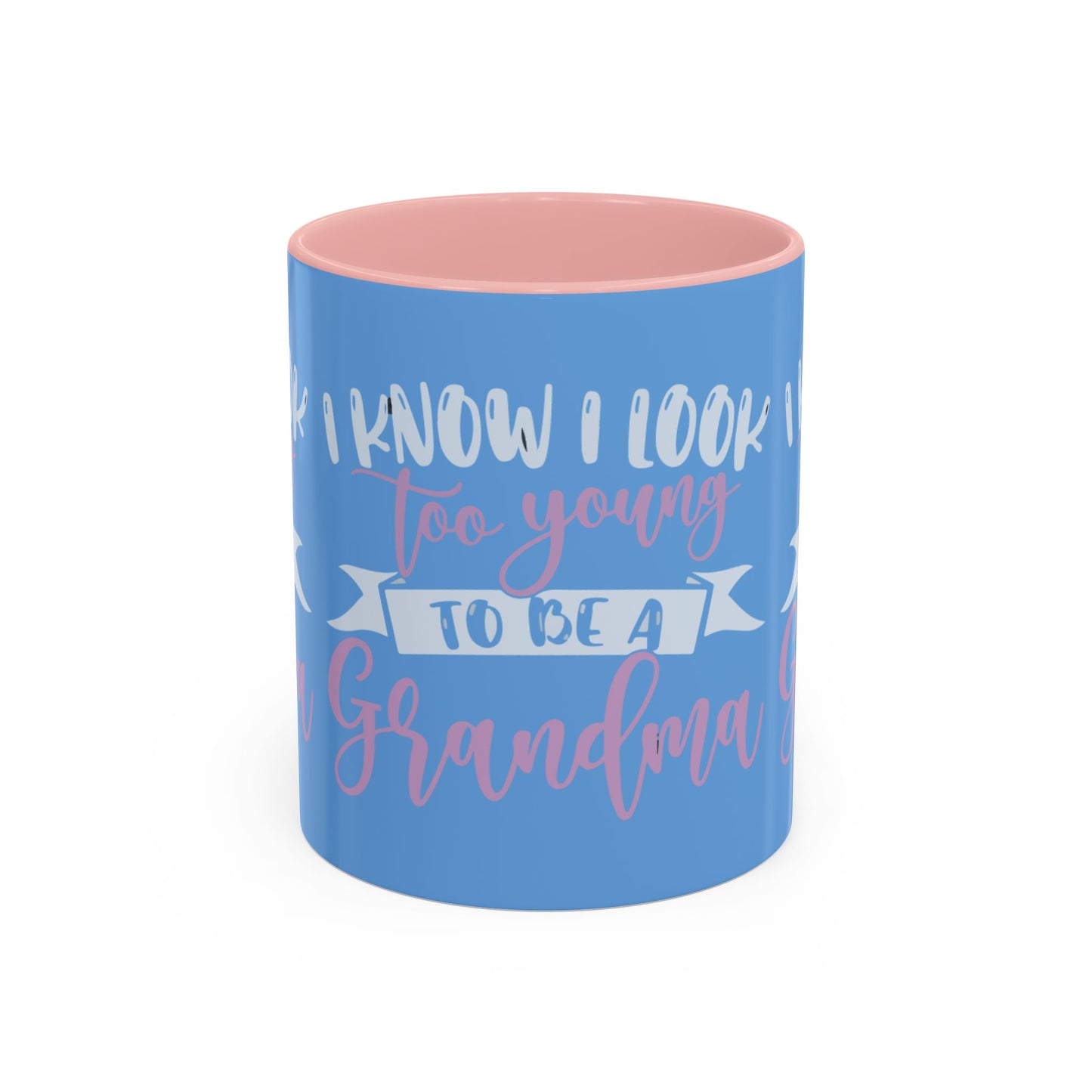 Funny Grandma Coffee Mug - Too Young to Be a Grandma