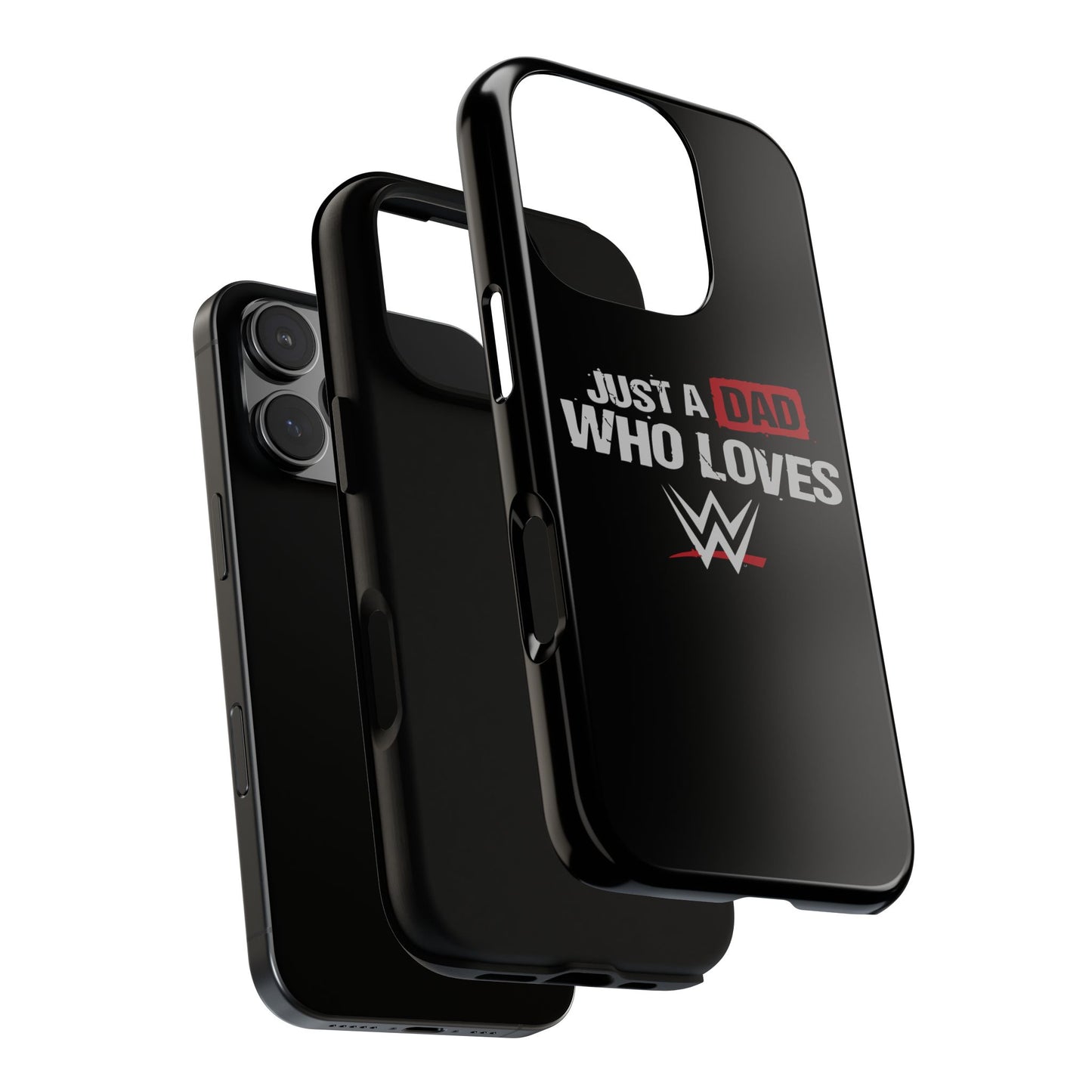 WWE Dad Phone Case, Tough Cases for Fathers, Gifts for Dad, Father's Day, Wrestling Fan Merchandise, Just a Dad Who Loves WWE