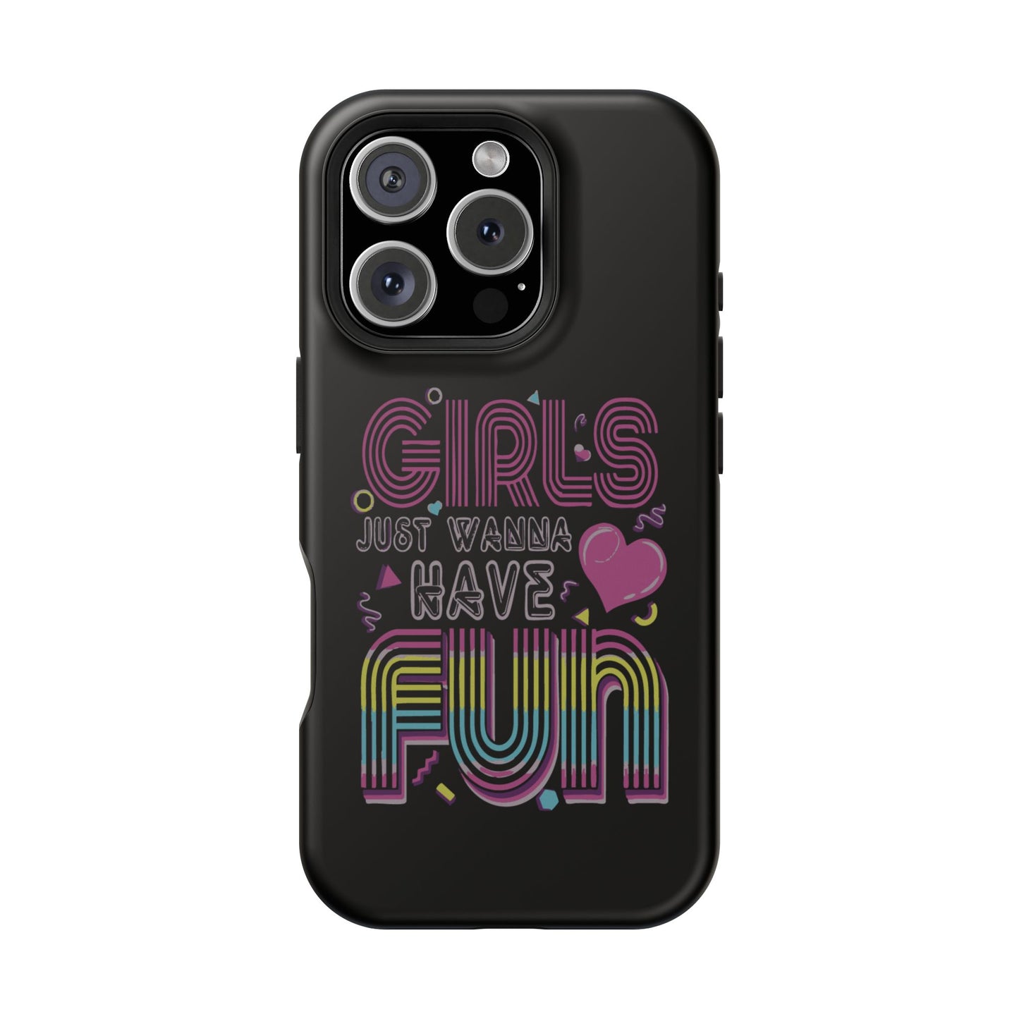 Fun Vibe Phone Case - Girls Just Wanna Have Fun Cell Case, Impact-Resistant Cover, Gift for Teens, Birthday Party Accessory, Trendy Tech