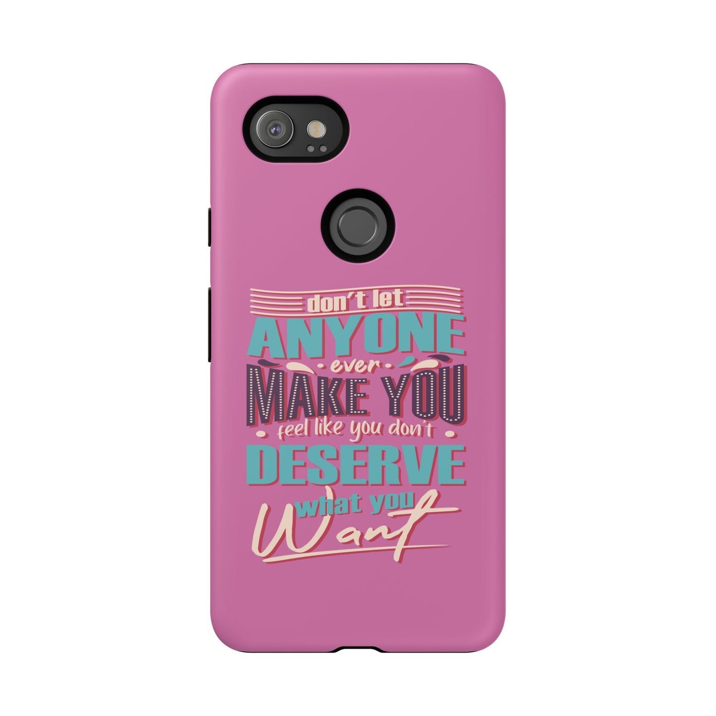 Inspirational Phone Case, Motivational Phone Cover, Tough Cases for Her, Gift for Friends, Self-Love Quote Case