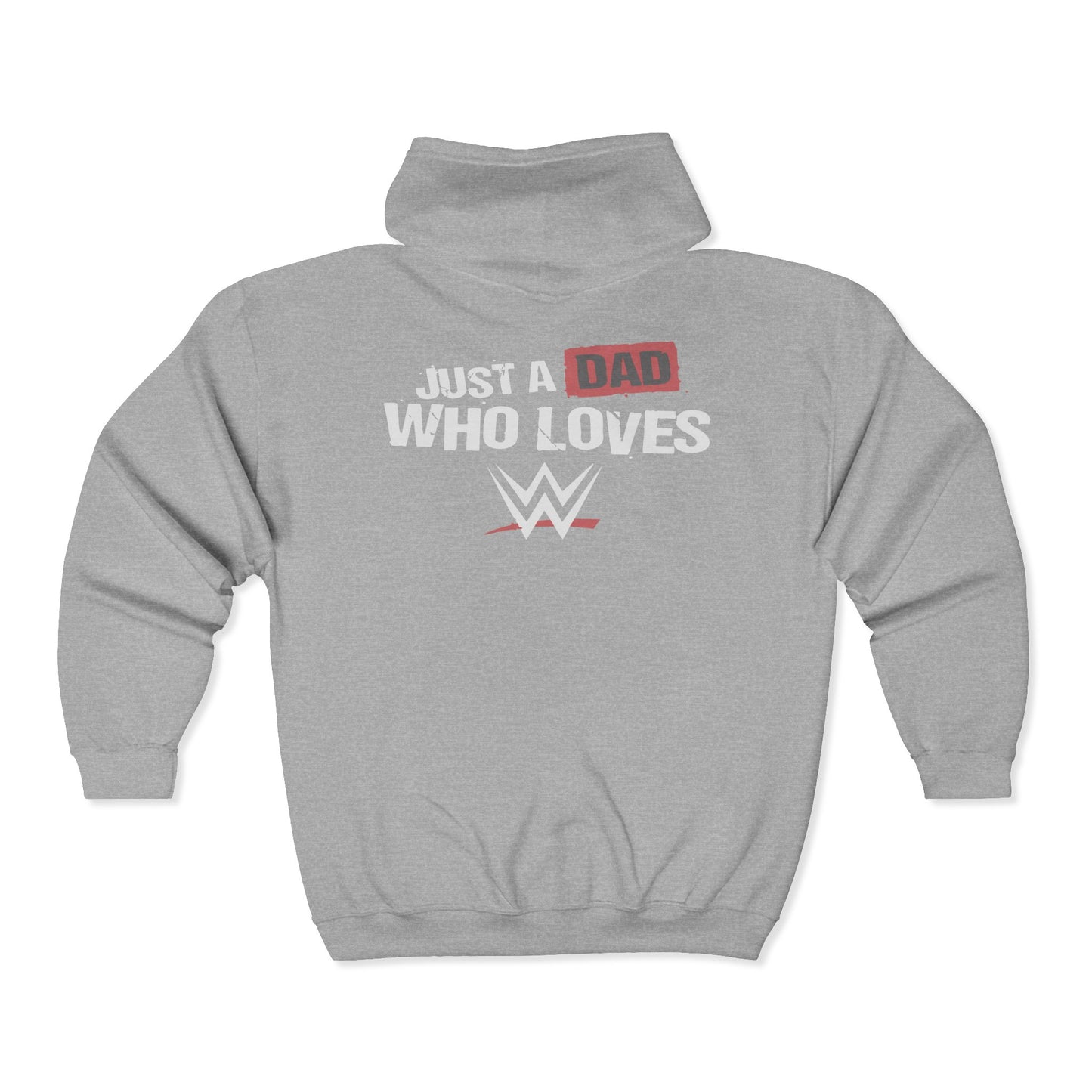 Just a Dad Who Loves WWE Hooded Sweatshirt, Father's Day Gift, Wrestling Dad Hoodie, Unisex Hoodie, Gift for Him, Family Apparel