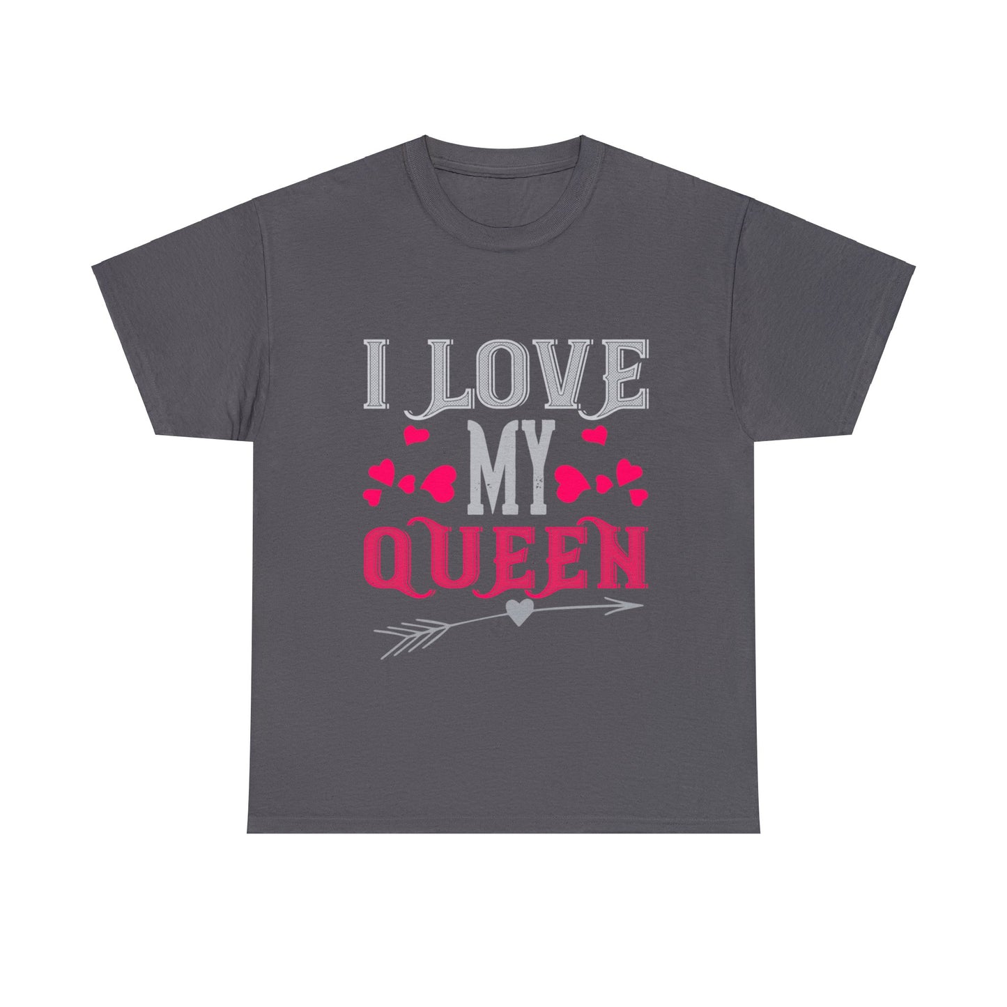 Love My Queen Heavy Cotton Tee