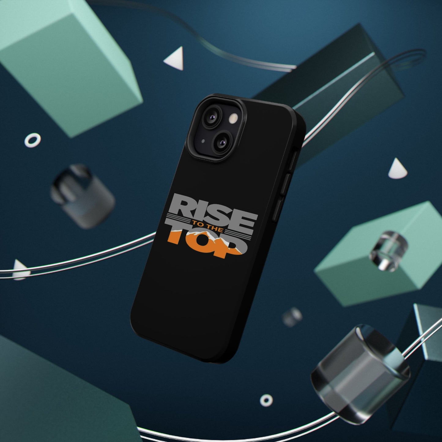 Impact-Resistant Phone Case - Rise to the Top, Durable Phone Cover, Gift for Motivational Quotes Lovers, Trendy Tech Accessories