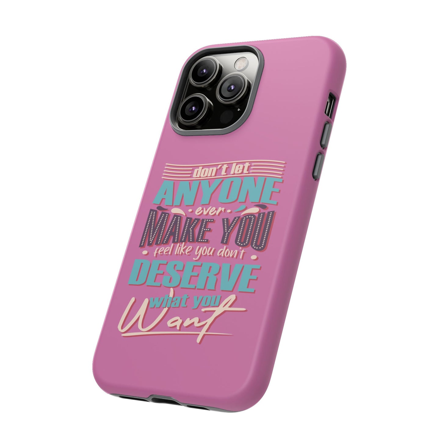 Inspirational Phone Case, Motivational Phone Cover, Tough Cases for Her, Gift for Friends, Self-Love Quote Case