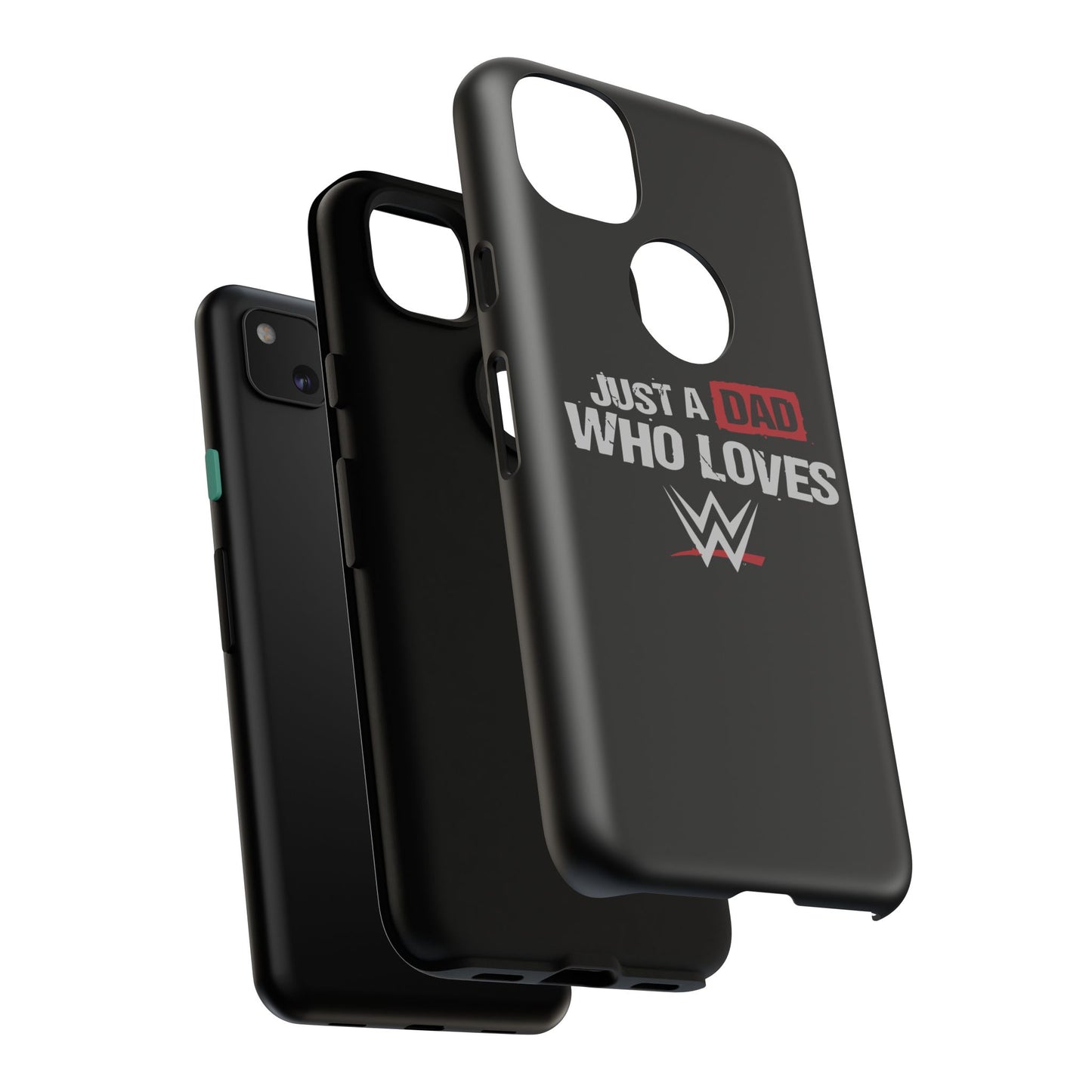WWE Dad Phone Case, Tough Cases for Fathers, Gifts for Dad, Father's Day, Wrestling Fan Merchandise, Just a Dad Who Loves WWE