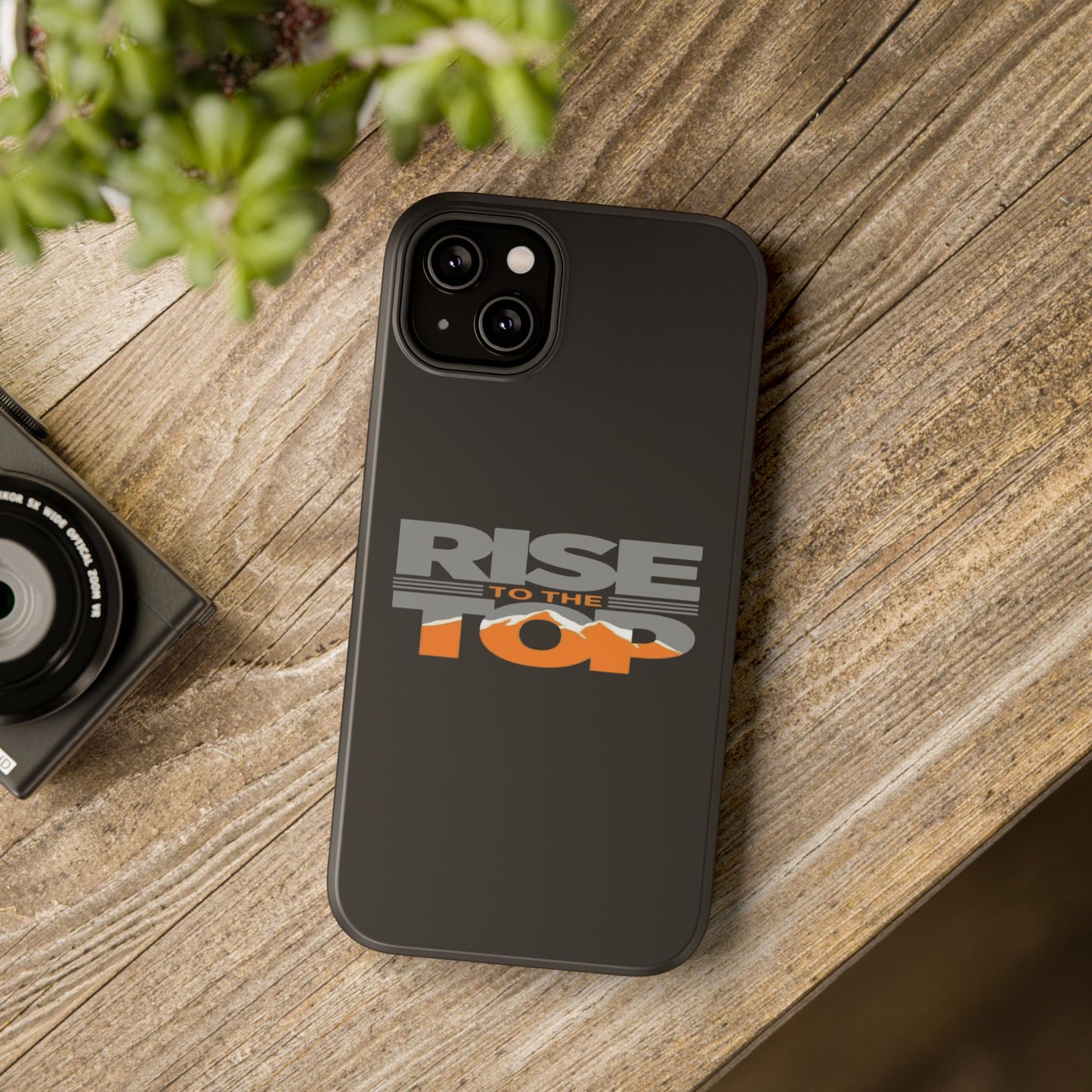 Impact-Resistant Phone Case - Rise to the Top, Durable Phone Cover, Gift for Motivational Quotes Lovers, Trendy Tech Accessories