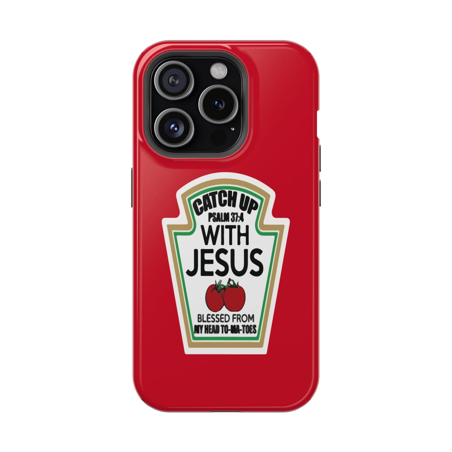 Fun Christian Phone Case, Catch Up with Jesus, Impact-Resistant, Faith-Based Gift, Religious Accessories, Bible Verses