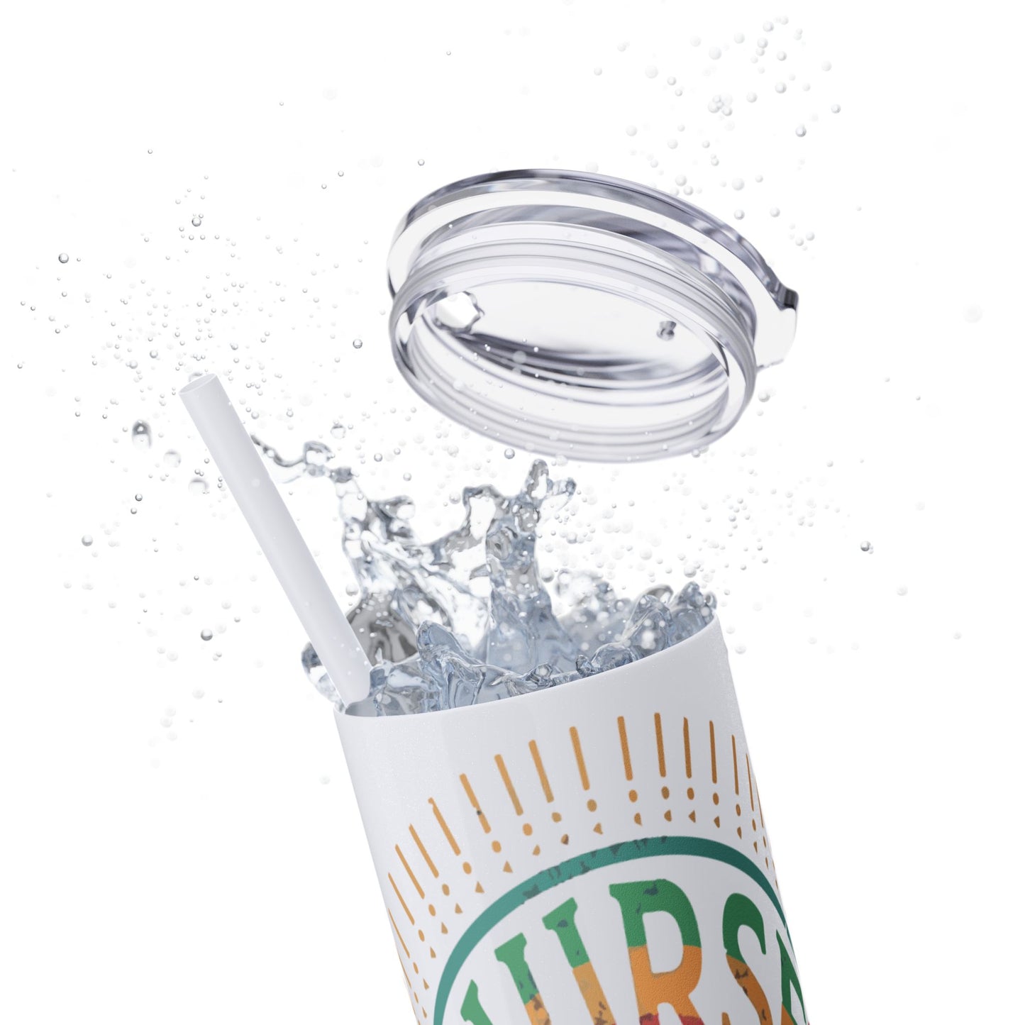 Nurse Skinny Tumbler, 20oz, Motivational Drinkware, Gift for Nurses, Summer Hydration, Nurse Appreciation Day